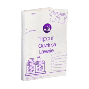 E-book 1H Pour « Ouvrir une Laverie »