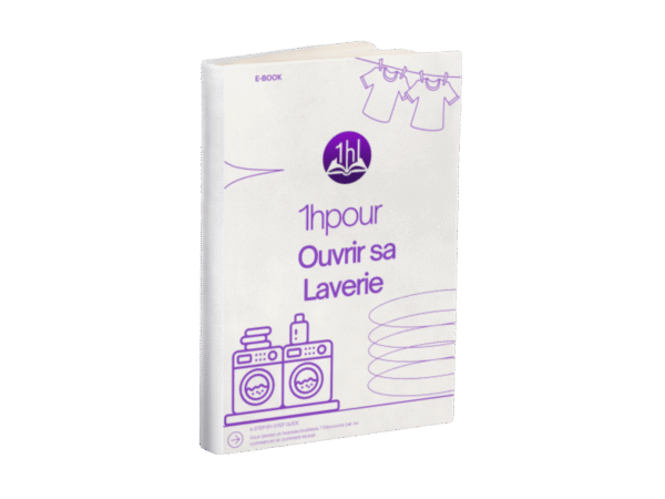 E-book 1H Pour « Ouvrir une Laverie »