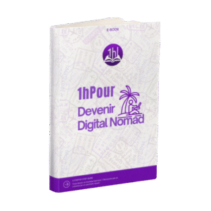 E-book 1H Pour « Devenir Digital Nomad »